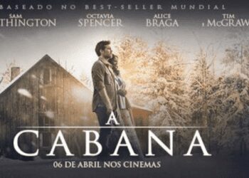 A CABANA: POR QUE ESSE FILME FAZ TANTO SUCESSO?